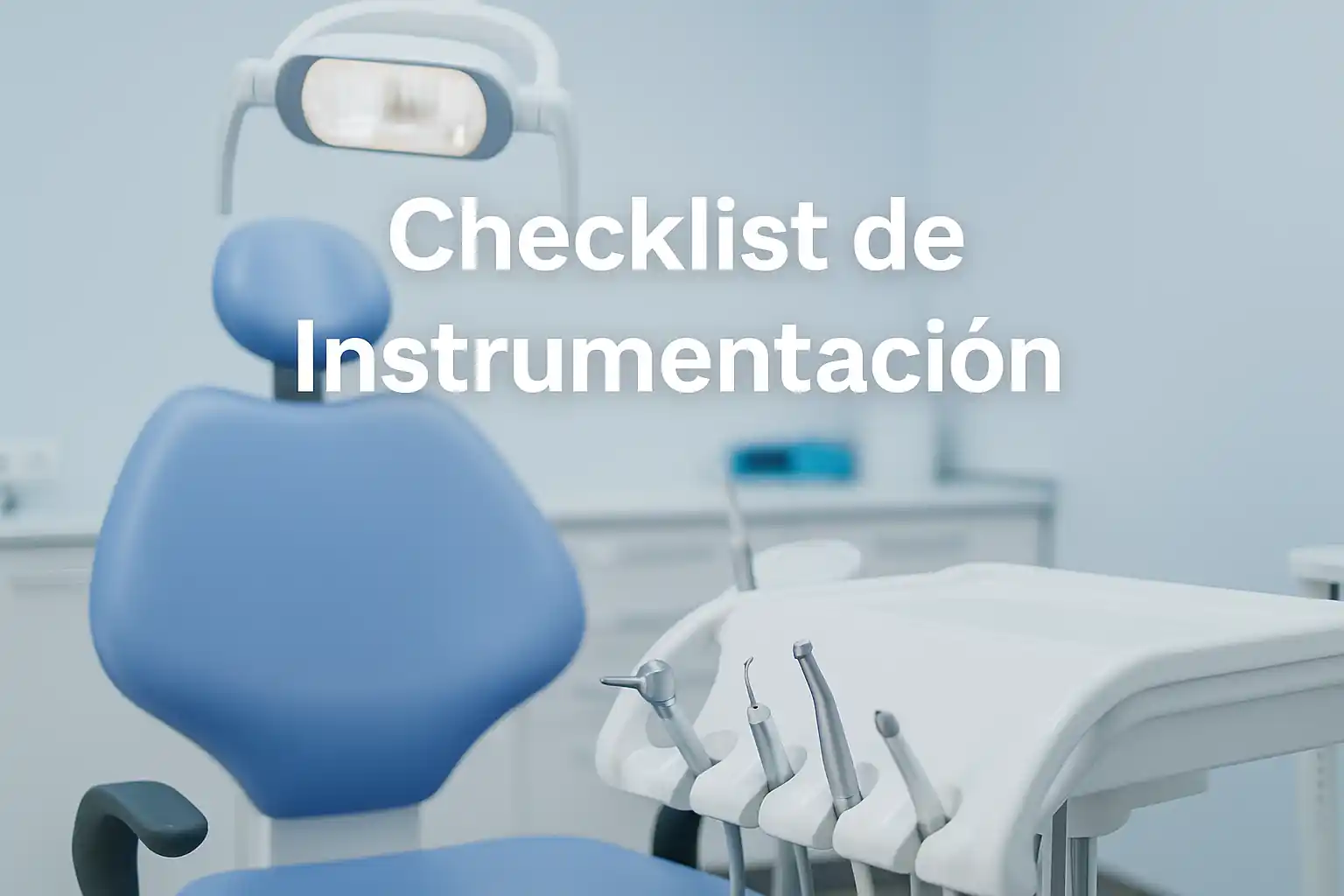 Checklist de instrumentación para citas eficientes